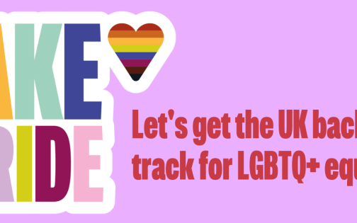 Lilac background. Rainbow 'Take Pride' logo with a rainbow heart in top right corner. Orange text reads: 'Let's get the UK back on track for LGBTQ+ equality.'